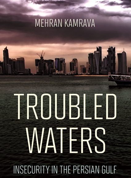 Troubled Waters: Insecurity in the Persian Gulf