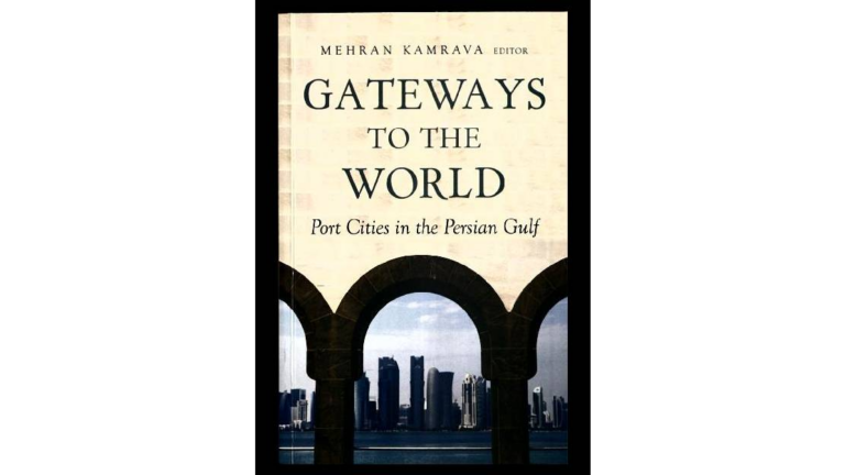 Gateways to the World: Port Cities in the Persian Gulf