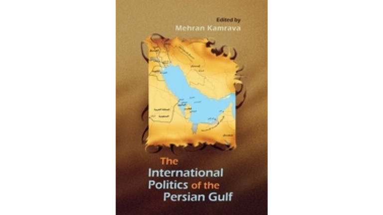 The International Politics of the Persian Gulf