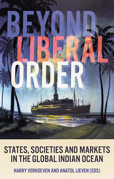 Book cover of Beyond Liberal Order written by Anatol Lieven and Harry Verhoeven