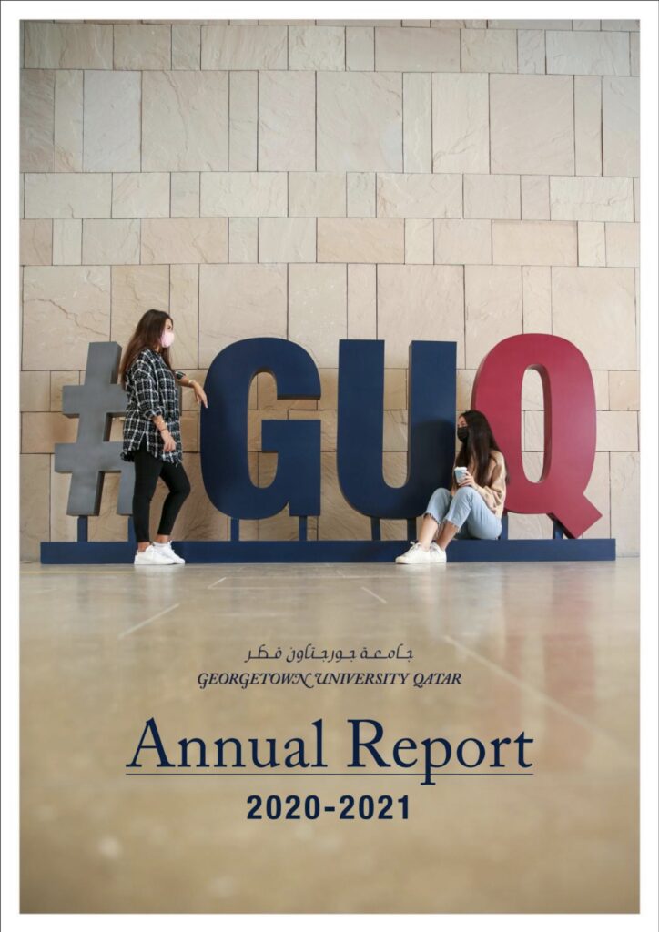 Georgetown University in Qatar Annual Report 2020-2021