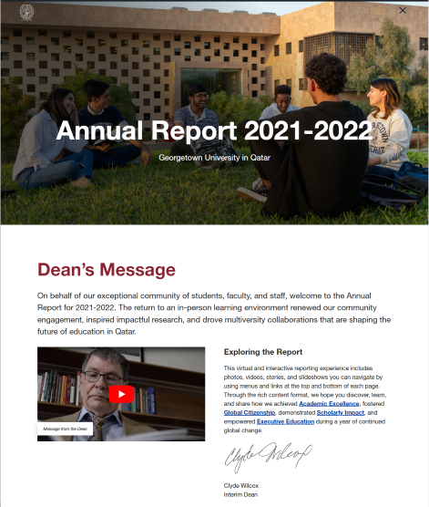 Screenshot from the annual report website landing page that includes a photo of students sitting in a circle in front of the GU-Q building with the text Annual Report 2021-2022, Georgetown University in Qatar.  Below that image is a Dean's message with text and a video message image.