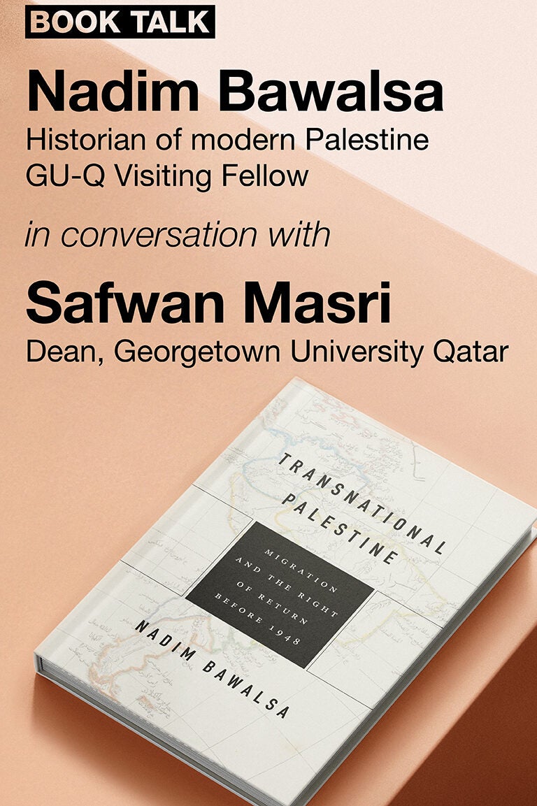 Book Talk with Dr. Nadim Bawalsa | Transnational Palestine: Migration and the Right of Return before 1948